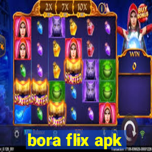 bora flix apk